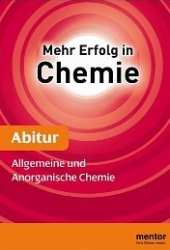 Chemie Lernhilfen von Mentor f&uuml;r den Einsatz in der weiterf&uuml;hrenden Schule, Klasse 5-10 -erg&auml;nzend zum Chemieunterricht