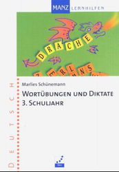 Deutsch Lernhilfen von Manz, erg�nzend zum Grundschulunterricht (1. bis 4. Klasse)