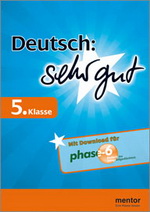 Deutsch Lernhilfen von Mentor für den Einsatz in der weiterfhrenden Schule, Klasse 5-10 -ergänzend zum Deutschunterricht