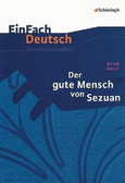 Der gute Mensch von Sezuan. Interpretation