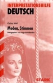 Medea. Stimmen - Interpretationshilfe