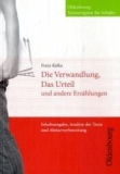Interpretation. Das Urteil/Die Verwandlung