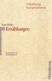 Interpretation. Franz Kafka Erzählungen