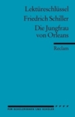 Interpretation. Die Jungfrau von Orleans. Friedrich Schiller