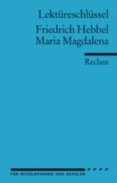 Maria Magdalena. Interpretation und Zusammenfassung
