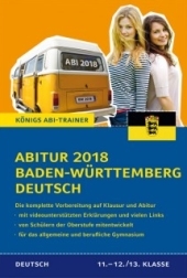 Landesabitur Baden Württemberg. Abitur-relevante Interpretationen und Lernhilfen Deutsch Prüfungsmaterialien für das Landesabitur in Baden Württemberg -ergänzend zum Deutschunterricht in der Oberstufe