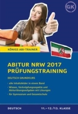 Landesabitur Deutsch. Prüfungsvorbereitung Abitur NRW 2016 Abi Trainer für NRW