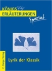 Landesabitur Deutsch. Lyrik der Klassik Lyrik der Klassik - ausführliche Interpretation