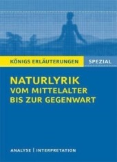 Naturlyrik - Bange Interpretation Naturlyrik vom Mittelalter bis zur Gegenwart