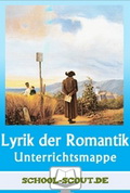 Lyrik der Romantik. Gedichte interpretiert - Deutschunterricht