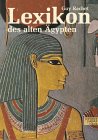 Lexikon des alten &Auml;gyptens