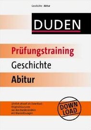 Duden Lernhilfen: Pr&uuml;fungstraining Geschichte