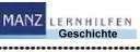 Geschichte Lernhilfen vom Manz Verlag