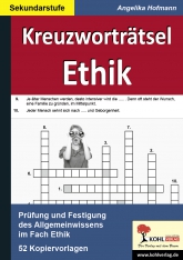 Ethik Kopiervorlagen vom Kohl Verlag- Ethik Unterrichtsmaterialien f&uuml;r einen guten und abwechslungsreichen Ethikunterricht