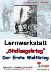 Kopiervorlagen f&uuml;r den Unterricht in Geschichte. Thema: Der erste Weltkrieg