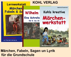 Kopiervorlagen zu M&auml;rchen, Fabeln, Sagen und Lyrik f&uuml;r den Einsatz in der Grundschule