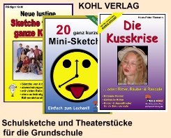 Theaterspiel und Schulsketche vom Kohl Verlag