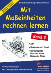 Mathe Kopiervorlagen mit L&ouml;sungen - Mit Ma&szlig;einheiten rechnen lernen.