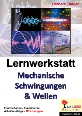 Lernwerkstatt Mechanische Schwingungen & Wellen