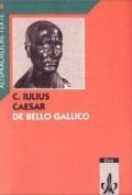 Der gallische Krieg -  De Bello Gallico