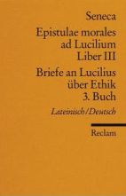 Seneca. Epistulae morales ad Lucilium Liber III