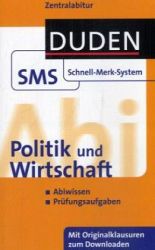 Abi Duden SMS - Politik und Wirtschaft von der 11. Klasse bis Abitur