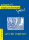 Lyrik der Gegenwart. K&ouml;nigs Erl&auml;uterung Spezial