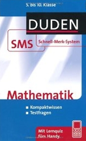 Duden Lernhilfen SMS (Schnell-Merk-System) - erg&auml;nzend zum Unterricht