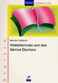 Manz Deutsch Lernhilfe f&uuml;r die Oberstufe