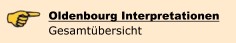 Oldenbourg Interpretationen. Gesamt&uuml;bersicht
