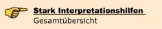 Stark Interpretationshilfen im &Uuml;berblick
