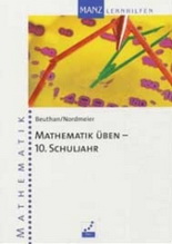 Mathe Lernhilfen von Stark f&uuml;r den Einsatz in der weiterf�hrenden Schule, Klasse 5-10 -erg&auml;nzend zum Matheunterricht