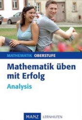 Analysis Abitur Training - �bungsaufgaben mit Musterl�sungen