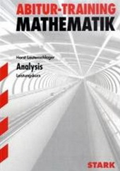 Analysis Abitur Training - �bungsaufgaben mit Musterl�sungen