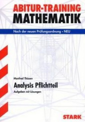 Analysis Abitur Training - �bungsaufgaben mit Musterl�sungen