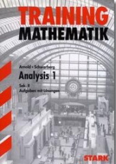 Analysis Abitur Training - �bungsaufgaben mit Musterl�sungen