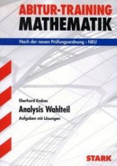 Analysis Abitur Training - �bungsaufgaben mit Musterl�sungen