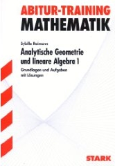 Analytische Geometrie und Lineare Algebra - �bungsaufgaben mit Musterl�sungen