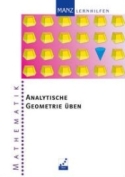 Mathe Lernhilfen Analysis f&uuml;r den Grundkurs/Leistungskurs  in der Oberstufe