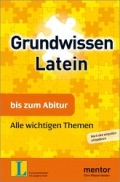 Mentor Latein Lernhilfe. Grundwissen