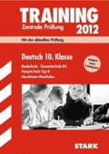 Deutsch. Zentrale Prüfung Realschule Stark Verlag. Realschulabschluss 2012 - Originale Prüfungsaufgaben
