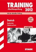 Deutsch. Zentrale Prüfung Realschule Stark Verlag. Realschulabschluss 2012 - Originale Prüfungsaufgaben