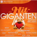 Hit Giganten. Deutsche Balladen