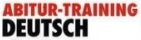 Stark Deutsch Abitur Training. Lernhilfen mit L&ouml;sungsvorschl&auml;gen