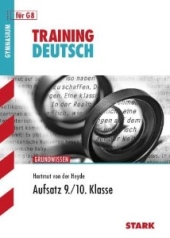 Deutsch Lernhilfen von Stark f&uuml;r den Einsatz in der weiterf�hrenden Schule, Klasse 5-10 -erg&auml;nzend zum Deutschunterricht