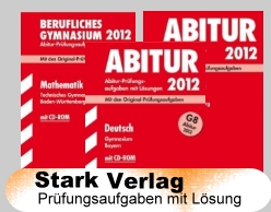 Stark Abitur Pr&uuml;fungsaufgaben mit L&ouml;sungen