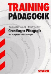Paedagogik Lernhilfen von Stark f&uuml;r den Einsatz in der Oberstufe und im Studium erg&auml;nzend zum Unterricht in den Erziehungswissenschaften