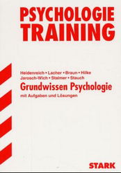 Psychologie Lernhilfen von Stark f&uuml;r den Einsatz in der Oberstufe und im Studium erg&auml;nzend zum Unterricht in den Erziehungswissenschaften