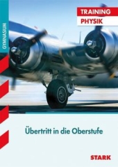 Physik Lernhilfen von Stark f&uuml;r den Einsatz in der Mittelstufe(5.-10. Klasse), erg&auml;nzend zum Unterricht in Physik