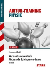 Physik Lernhilfen von Stark f&uuml;r den Einsatz in der Mittelstufe(5.-10. Klasse), erg&auml;nzend zum Unterricht in Physik
